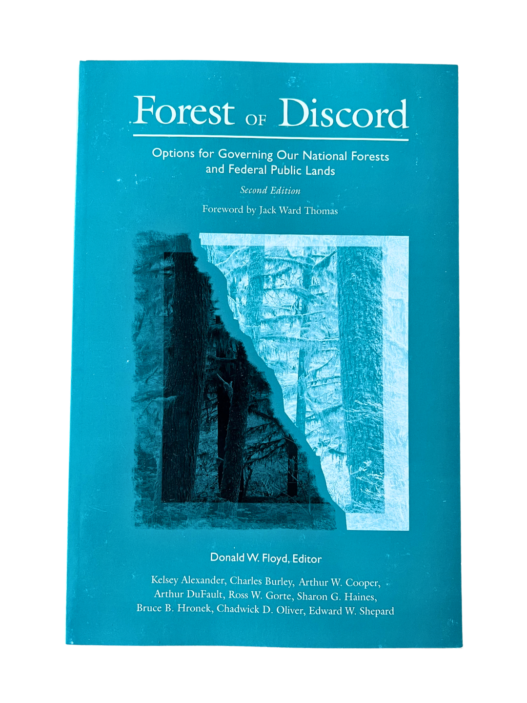 Forest of Discord: Options for Governing Our Federal Lands
